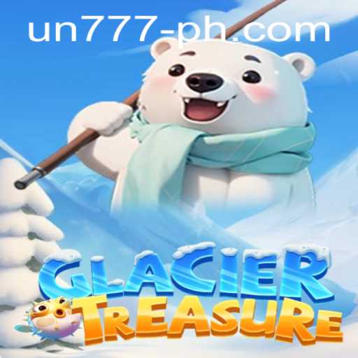 Discover the Thrilling Adventure of GlacierTreasure with UN777